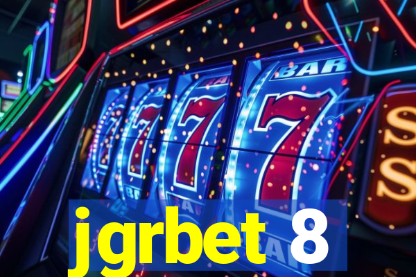 jgrbet 8